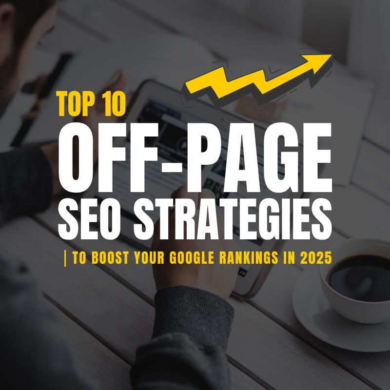 Top 10 Off-Page SEO Strategies Top 10 Off-Page SEO Strategies
